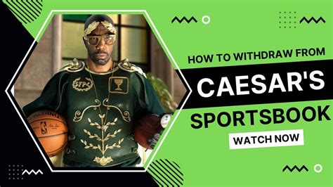 How to Withdraw Your Money From Caesar Sportsbook .